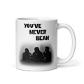 White Glossy Mug — You've Never Bean