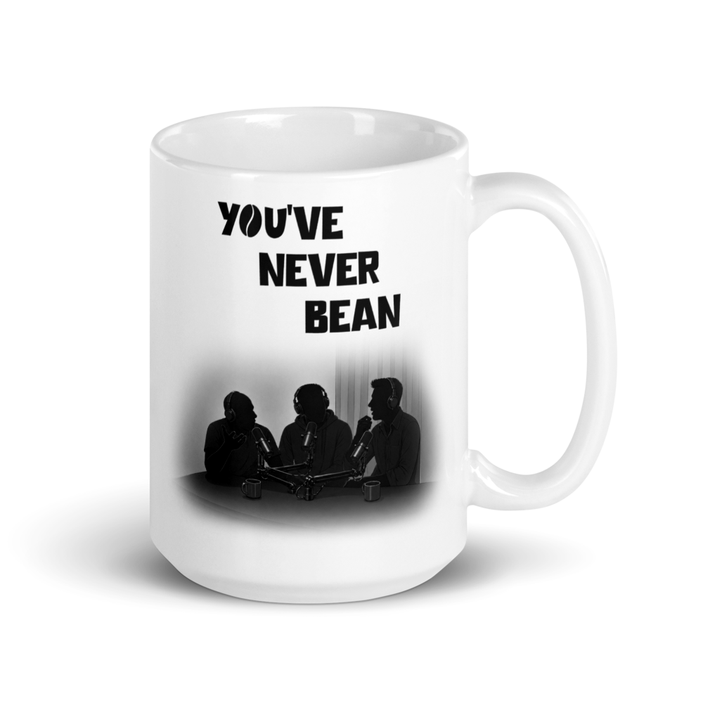 White Glossy Mug — You've Never Bean